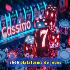 r666 plataforma de jogos